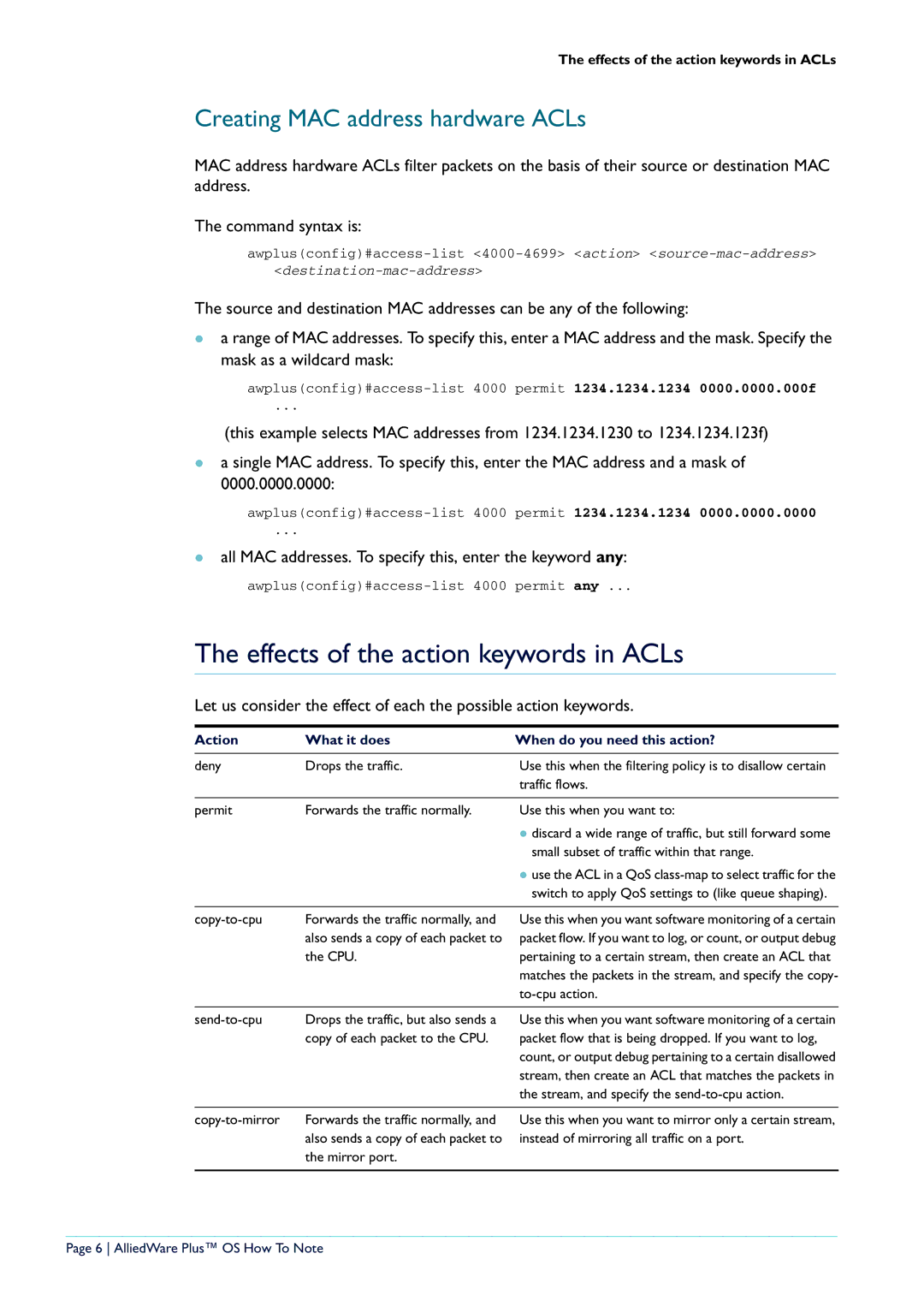 Allied Telesis x908, X900-12XT/S manual Effects of the action keywords in ACLs, Creating MAC address hardware ACLs 