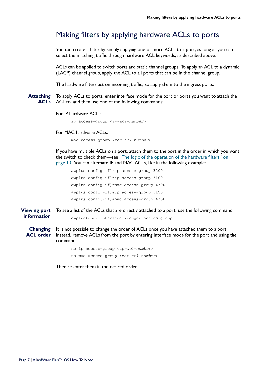 Allied Telesis X900-12XT/S, x908 manual Making filters by applying hardware ACLs to ports 