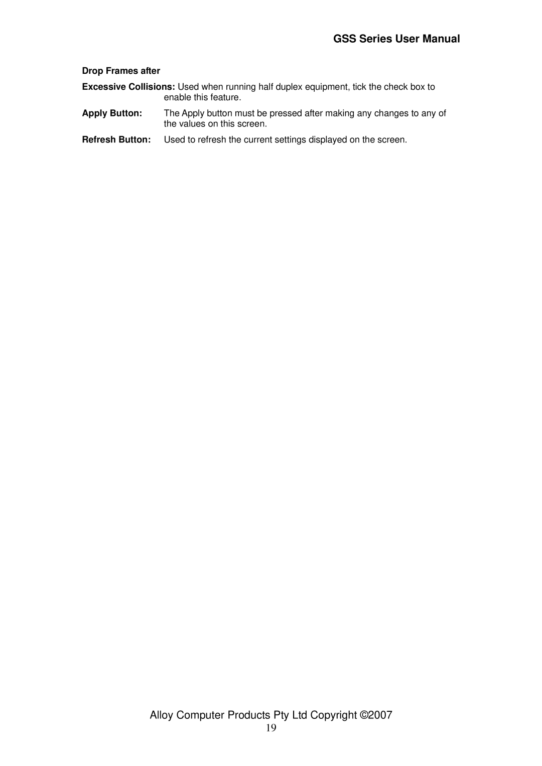 Alloy Computer Products GSS-16T4SFP, GSS-24T4SFP, 16/24 gigabit web managed switch user manual Drop Frames after 