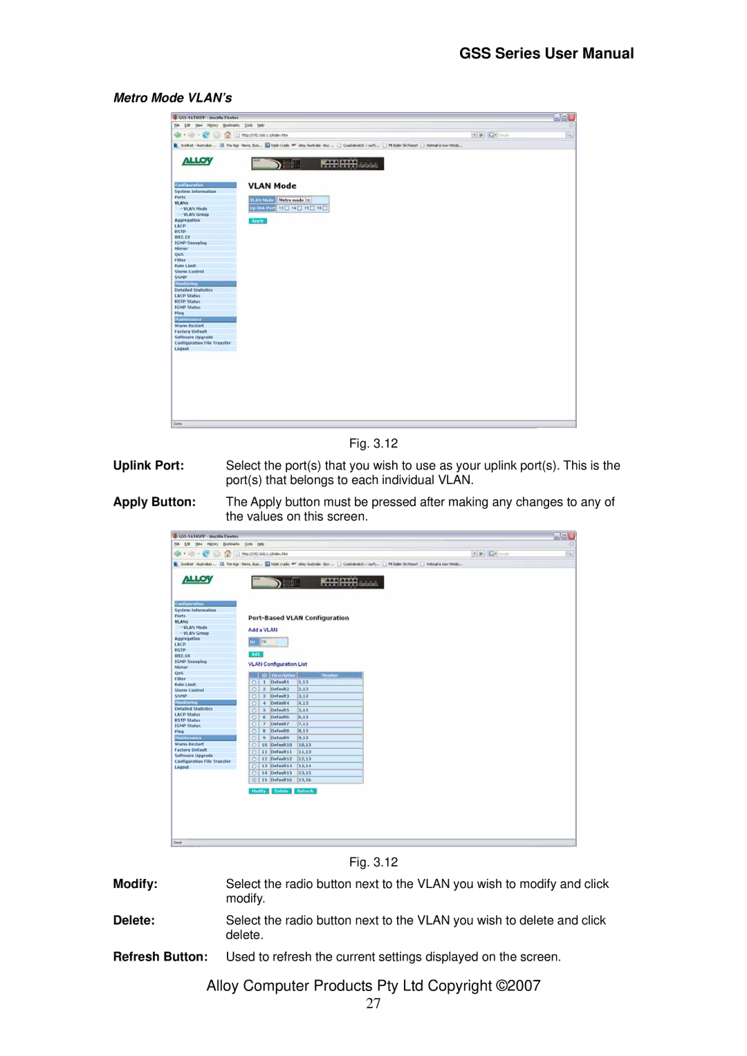 Alloy Computer Products GSS-24T4SFP, GSS-16T4SFP, 16/24 gigabit web managed switch user manual Metro Mode VLAN’s 