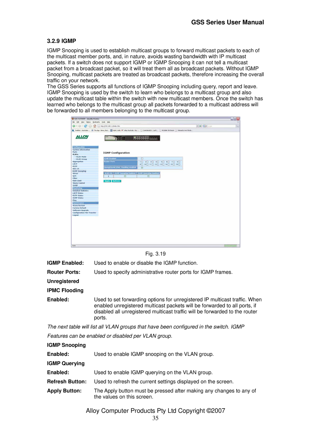 Alloy Computer Products 16/24 gigabit web managed switch Unregistered Ipmc Flooding, Igmp Snooping, Igmp Querying 