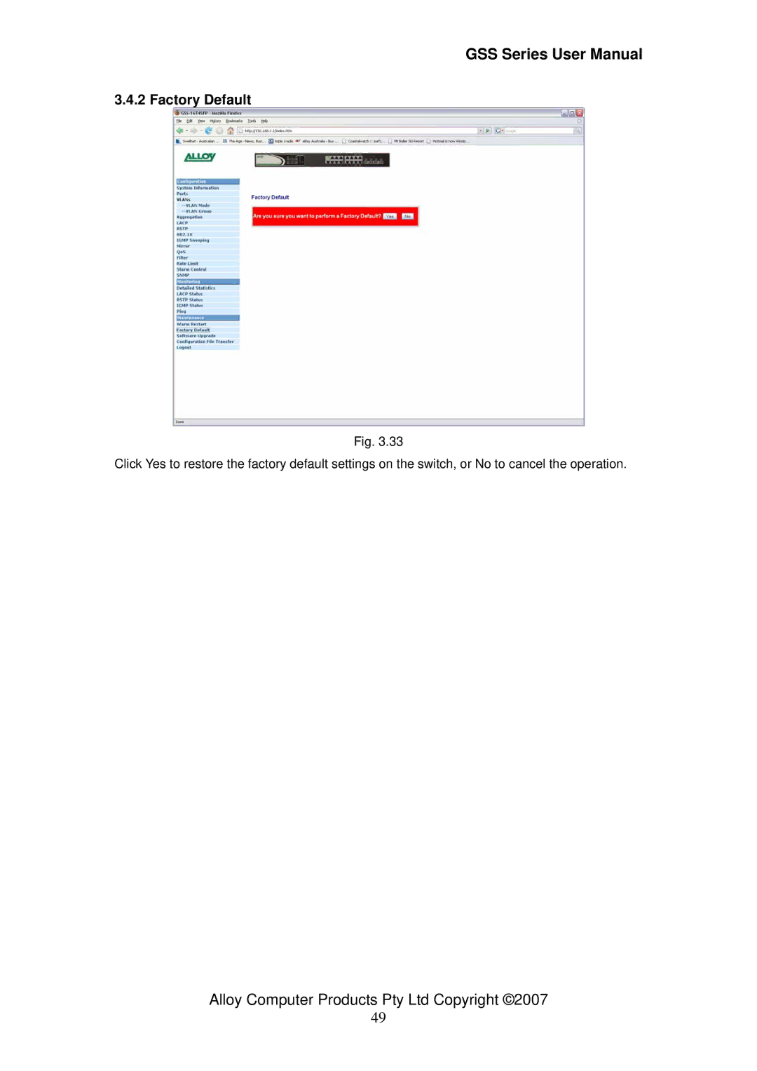 Alloy Computer Products GSS-16T4SFP, GSS-24T4SFP, 16/24 gigabit web managed switch user manual Factory Default 