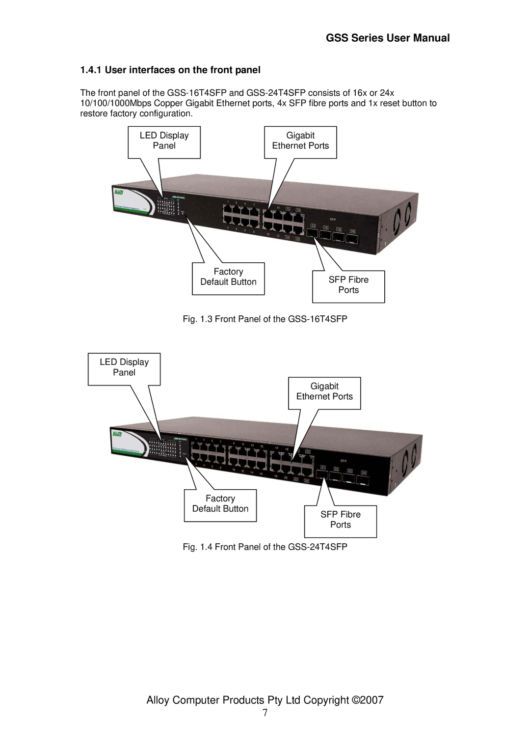 Alloy Computer Products GSS-16T4SFP user manual User interfaces on the front panel, Front Panel of the GSS-24T4SFP 