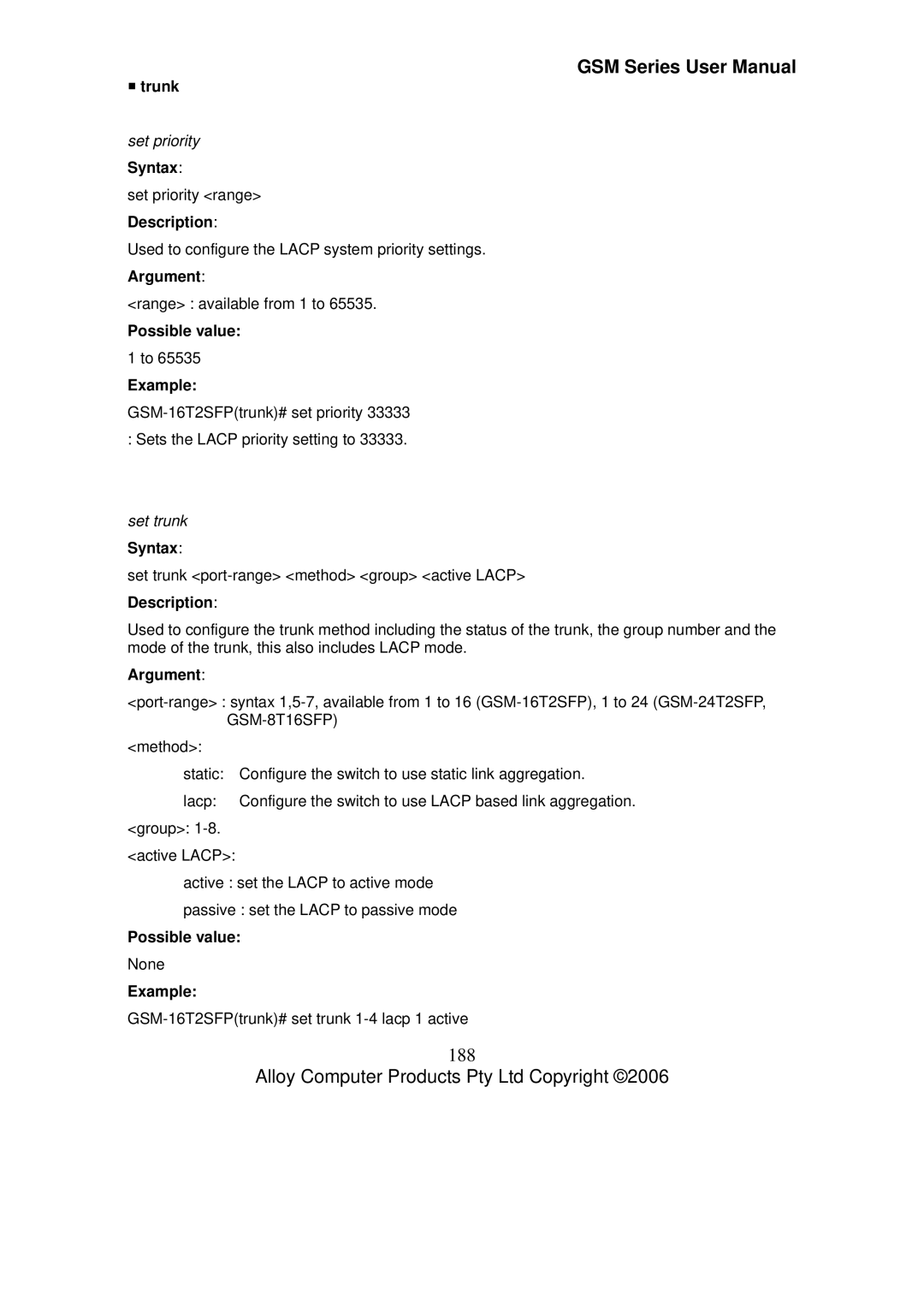 Alloy Computer Products GSM-24T2SFP user manual 188, ƒ trunk, Set priority Syntax, Possible value Example, Set trunk Syntax 