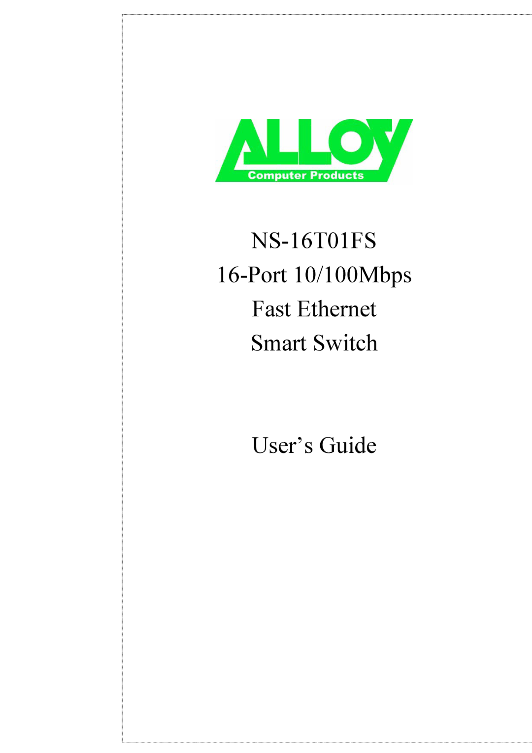 Alloy Computer Products NS-16T01FS manual 