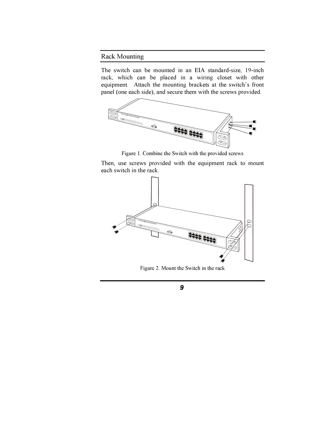 Alloy Computer Products NS-16T01FS manual Rack Mounting, Combine the Switch with the provided screws 