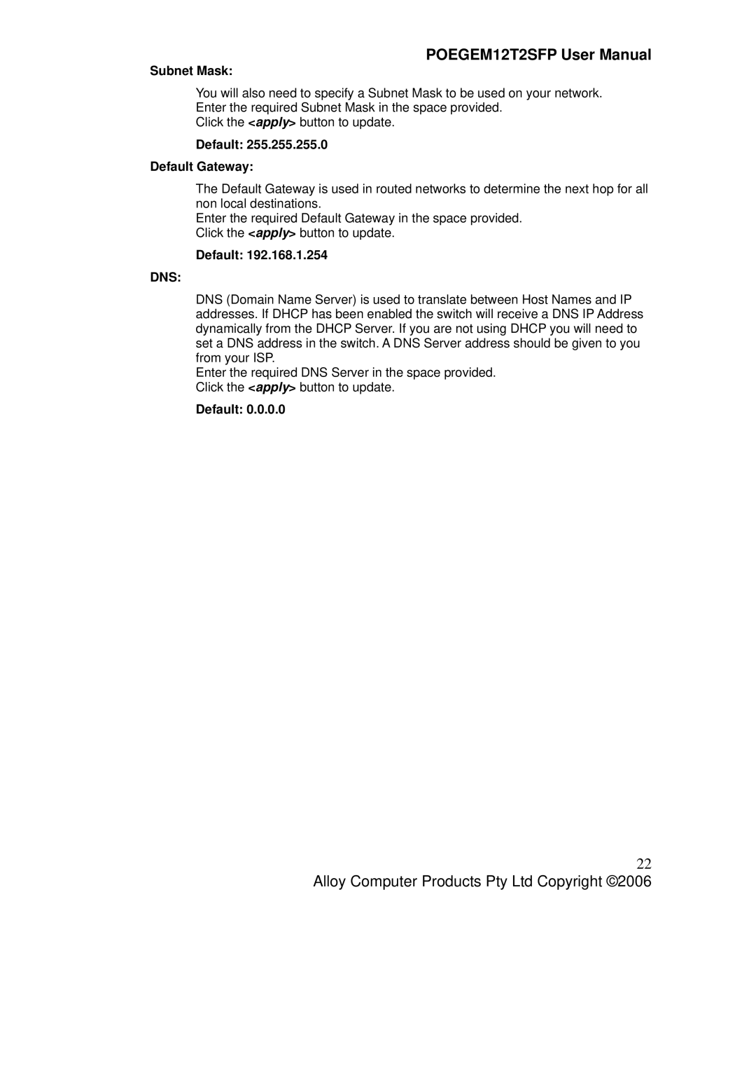 Alloy Computer Products POEGEM12T2SFP user manual Default Default Gateway, Dns 