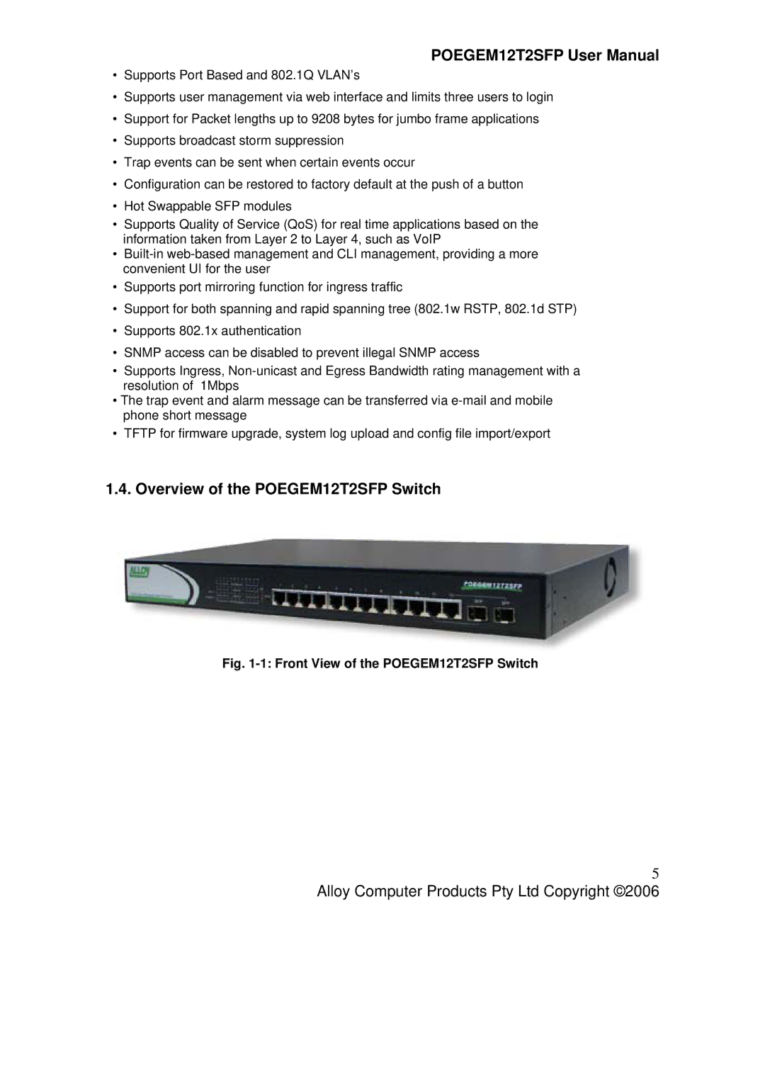 Alloy Computer Products user manual Overview of the POEGEM12T2SFP Switch, Front View of the POEGEM12T2SFP Switch 