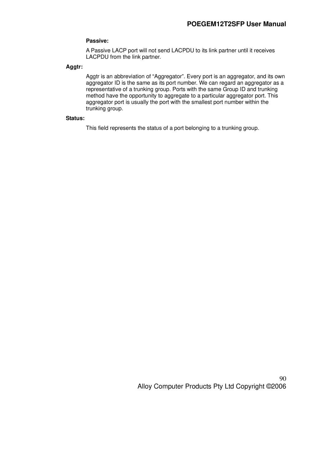 Alloy Computer Products POEGEM12T2SFP user manual Passive, Aggtr 