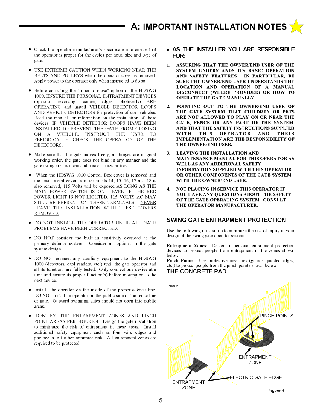 Allstar Products Group HDSWG 1000 Important Installation Notes, AS the Installer YOU are Responsible for, Concrete PAD 