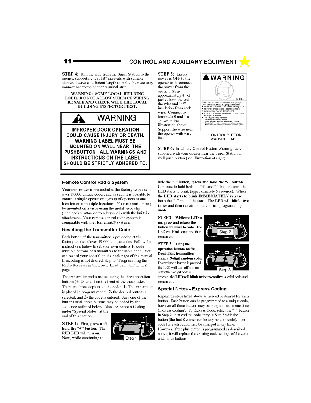 Allstar Products Group MVP-SQ owner manual First, press Hold the + button, RED LED will turn on Next, while continuing to 