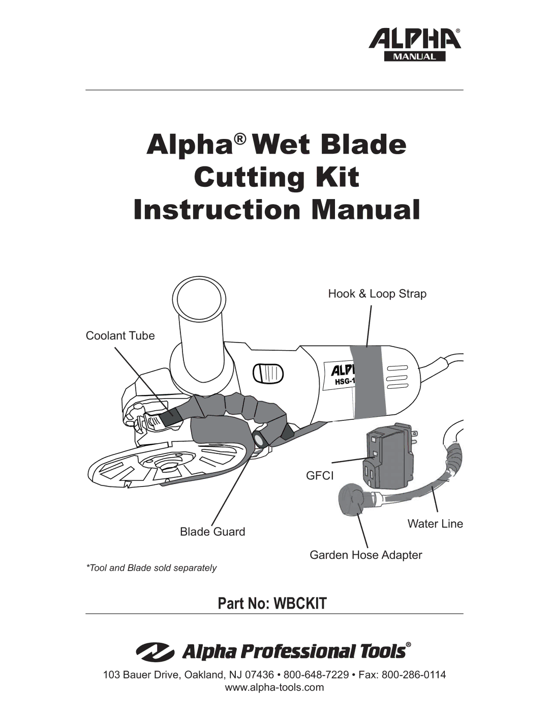 Alpha Tool.Com.HK Limited WBCKIT instruction manual Alpha Wet Blade Cutting Kit 