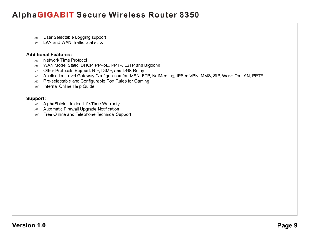 AlphaShield 8350 user manual Additional Features, Support 