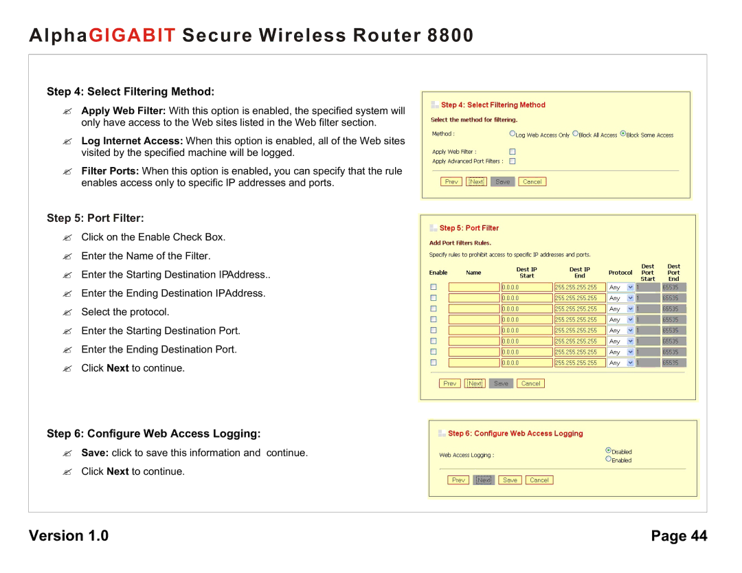 AlphaShield 8800 user manual Select Filtering Method, Configure Web Access Logging 