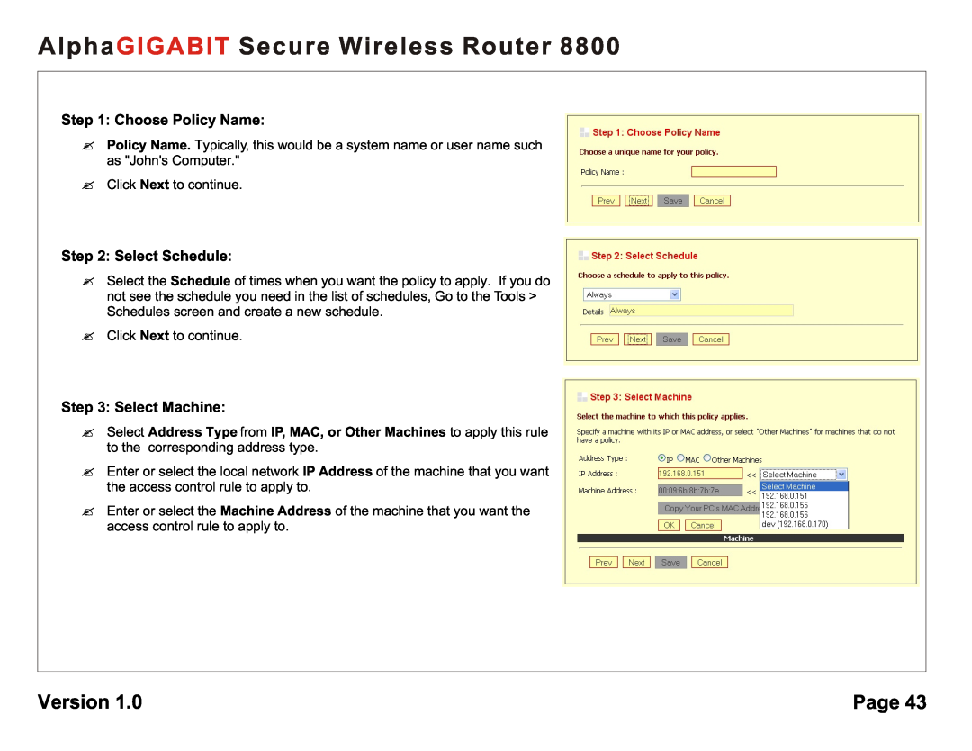 AlphaShield 8800 Choose Policy Name, Select Schedule, Select Machine, AlphaGIGABIT Secure Wireless Router, Version, Page 