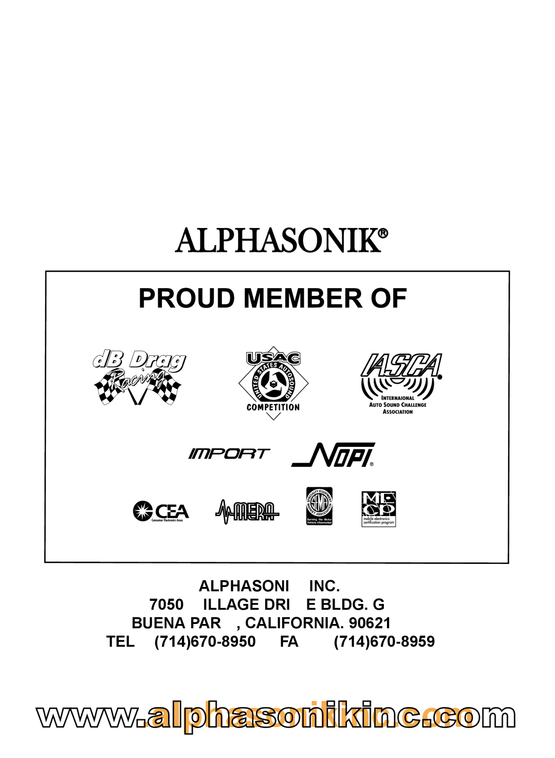 Alphasonik PSW115E, PSW112E, PSW110E owner manual Alphasonik INC Village Drive BLDG. G Buena PARK, California 