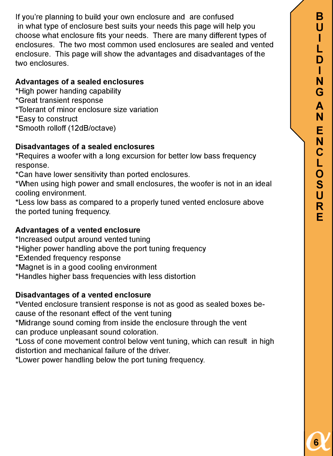 Alphasonik PSW110E, PSW112E, PSW115E owner manual Advantages of a sealed enclosures 