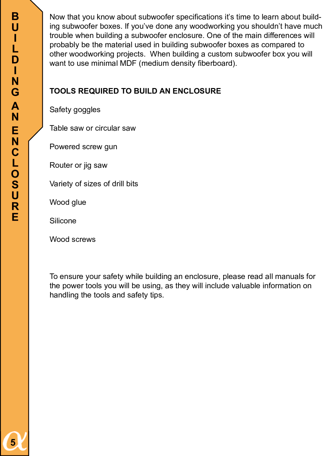 Alphasonik PSW310X, PSW312X owner manual I L D I N G a N E N C L O S U R E, Tools Required to Build AN Enclosure 