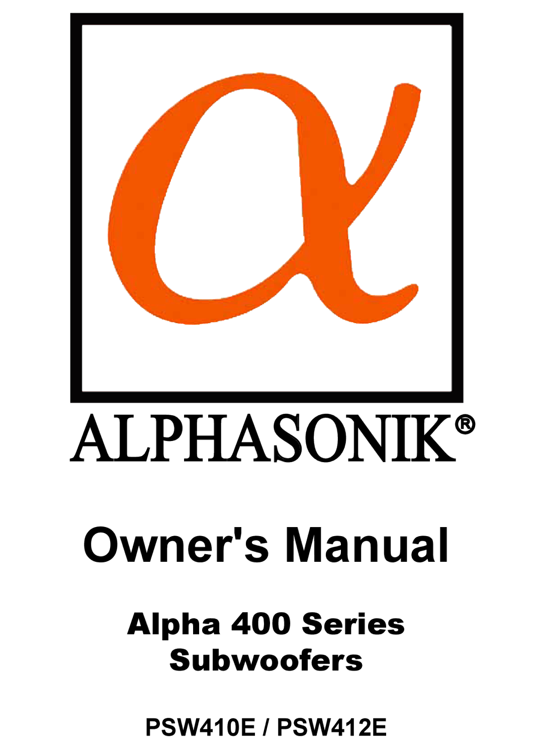 Alphasonik PSW410E, PSW412E owner manual Alphasonikr 