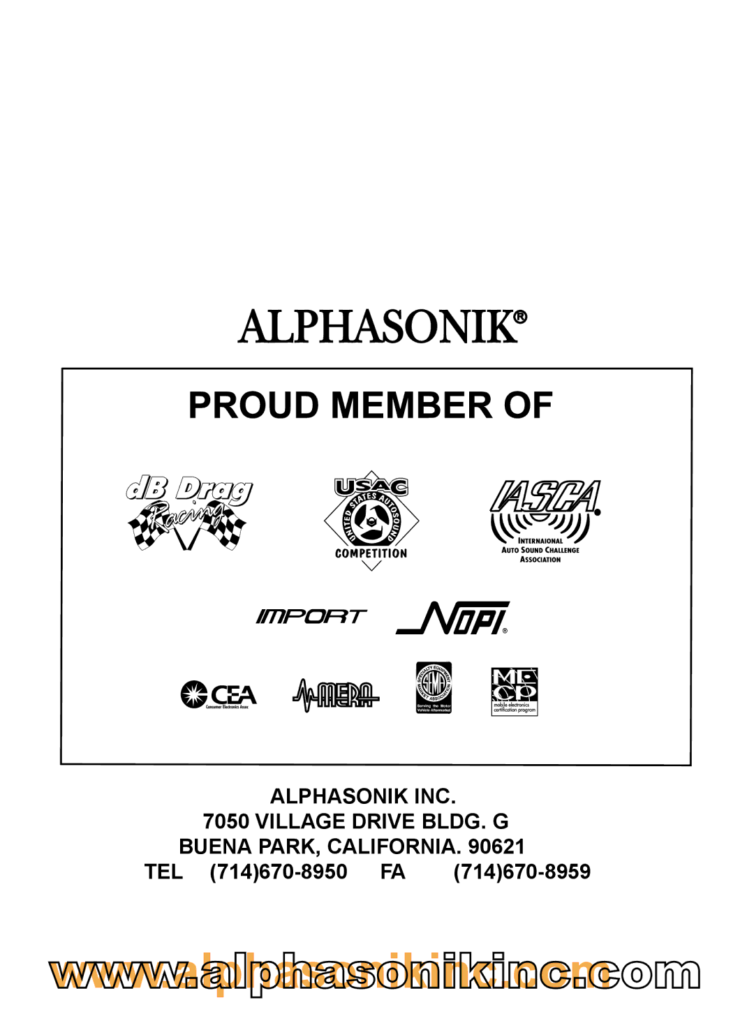 Alphasonik PSW412E, PSW410E owner manual Alphasonik INC Village Drive BLDG. G Buena PARK, California 