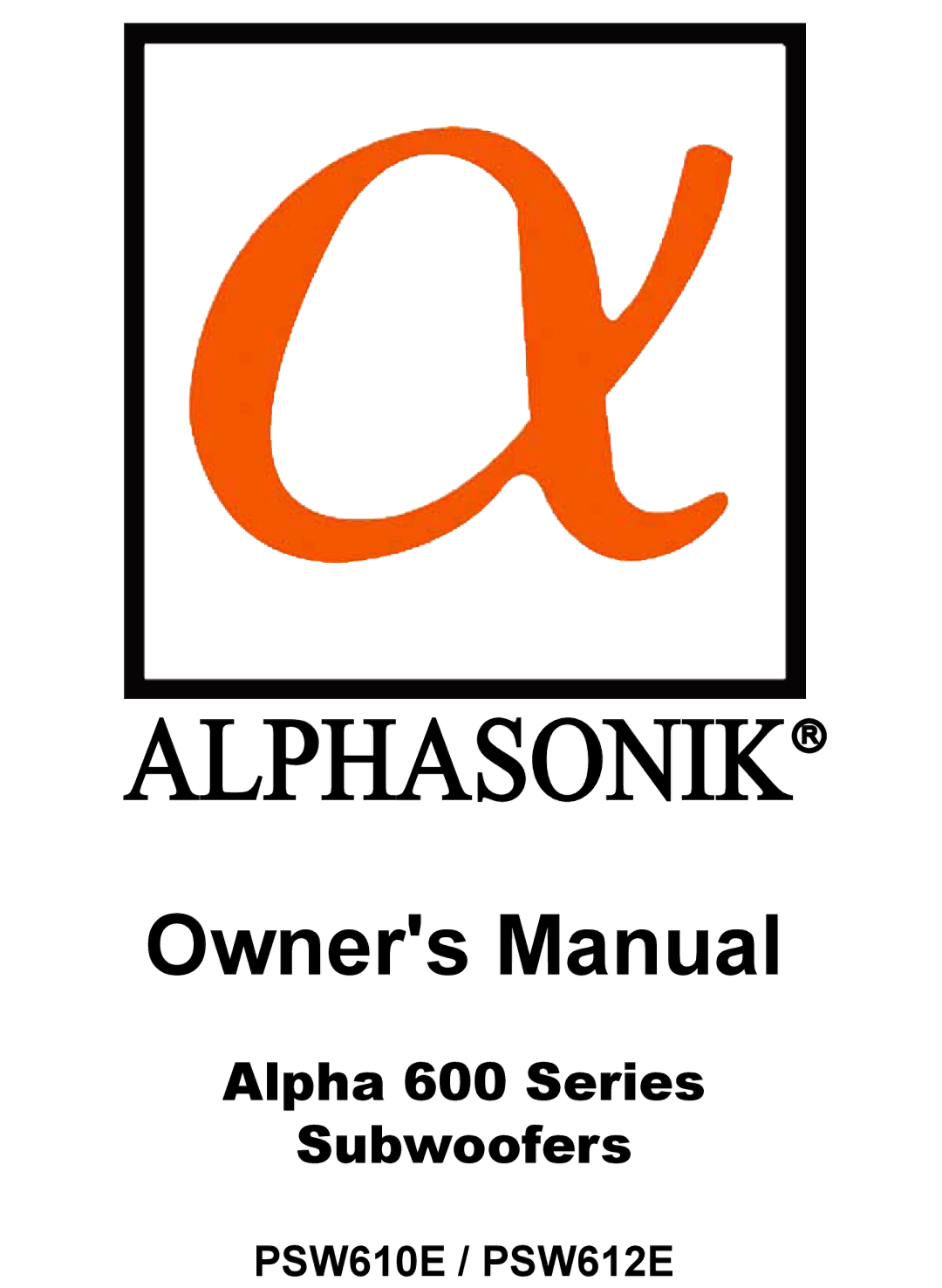 Alphasonik PSW610E, PSW612E owner manual Alphasonikr 