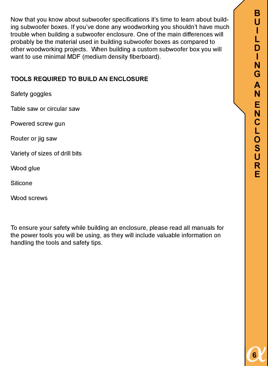 Alphasonik PSW815E, PSW810E, PSW812E owner manual I L D I N G a N E N C L O S U R E, Tools Required to Build AN Enclosure 