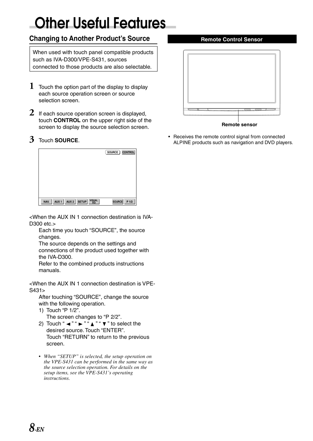 Alpine NVE-N852A, 68-00493Z15-B, VPE-S431 owner manual Changing to Another Product’s Source, Remote Control Sensor 