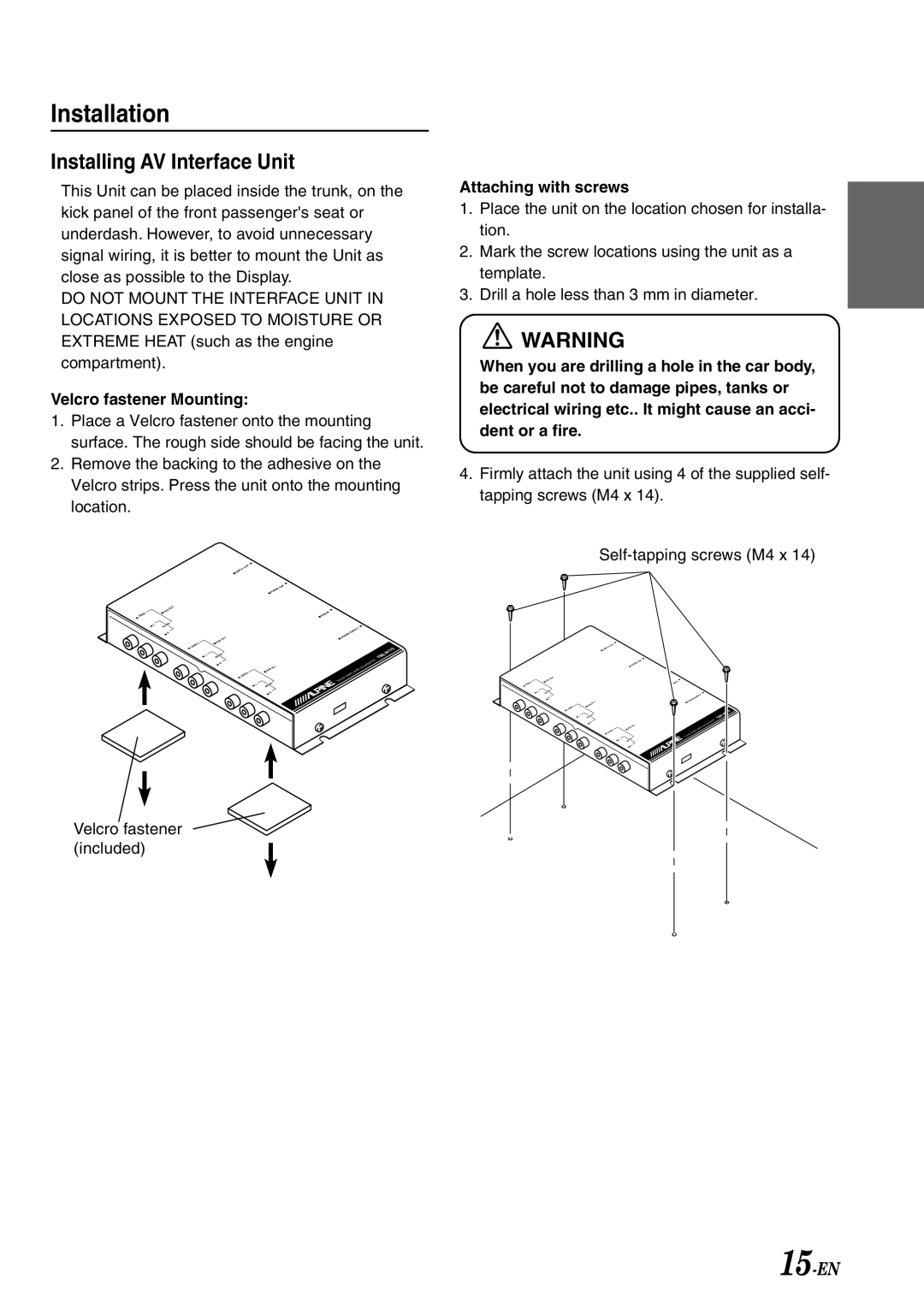 Alpine VPE-S431, 68-00493Z15-B, NVE-N852A Installing AV Interface Unit, Velcro fastener Mounting, Attaching with screws 