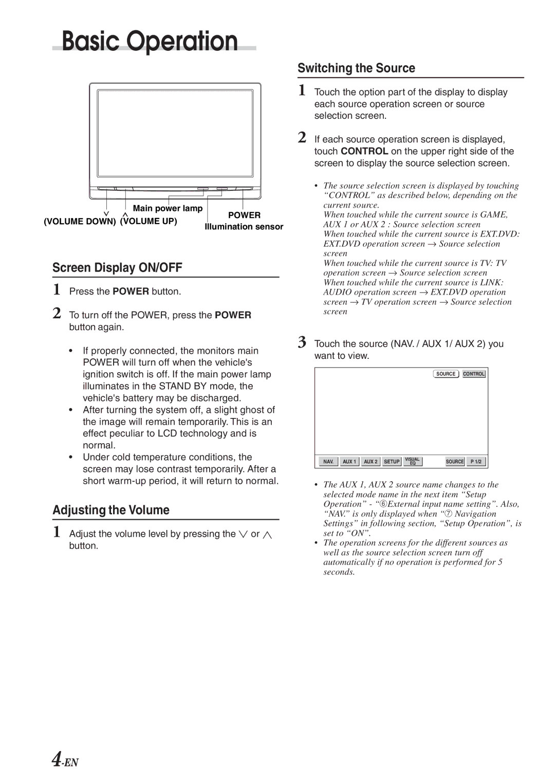 Alpine 68-00493Z15-B, NVE-N852A, VPE-S431 owner manual Switching the Source, Screen Display ON/OFF, Adjusting the Volume 