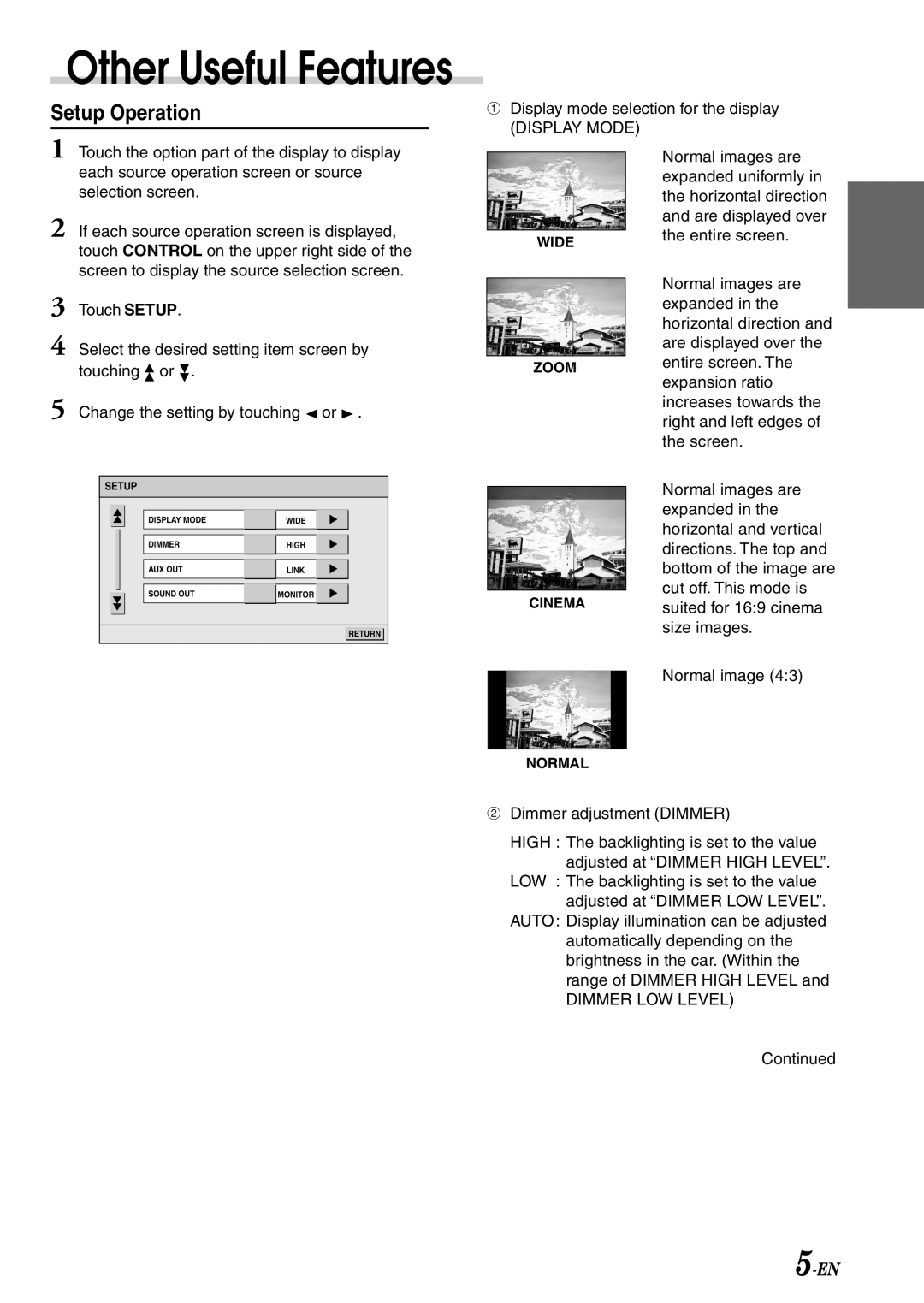 Alpine NVE-N852A, 68-00493Z15-B, VPE-S431 owner manual Other Useful Features, Setup Operation 