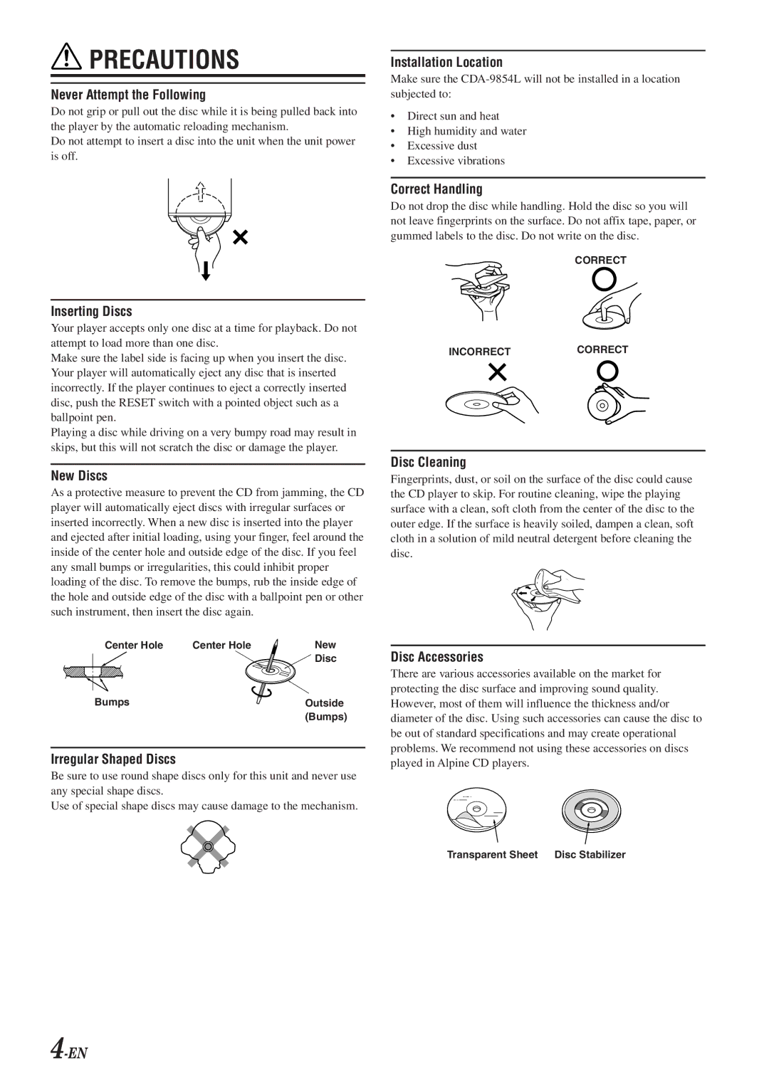 Alpine 68-04123Z09-A owner manual Never Attempt the Following 