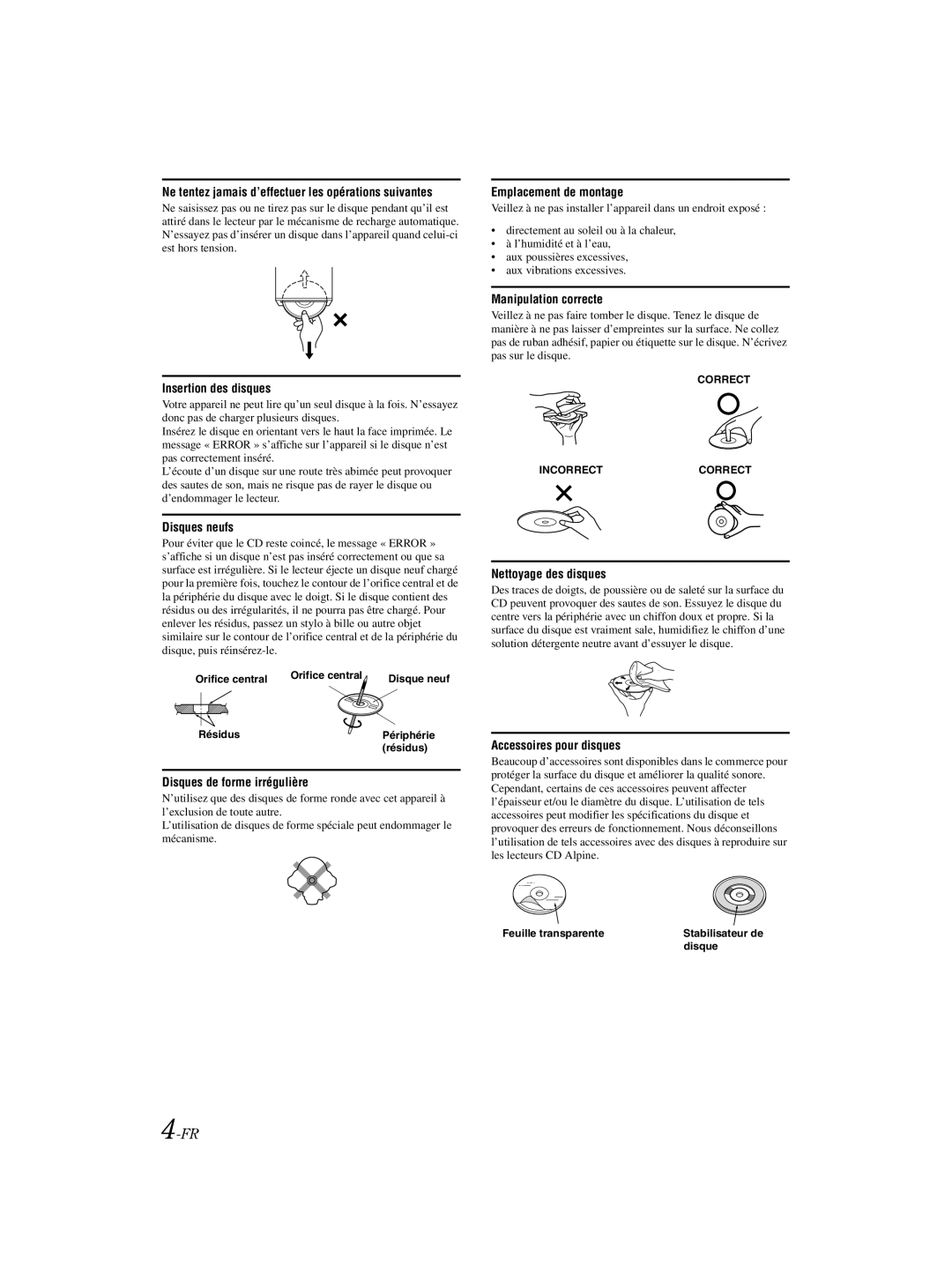 Alpine 68-16909Z79-A, CDE-121 Ne tentez jamais d’effectuer les opérations suivantes, Insertion des disques, Disques neufs 