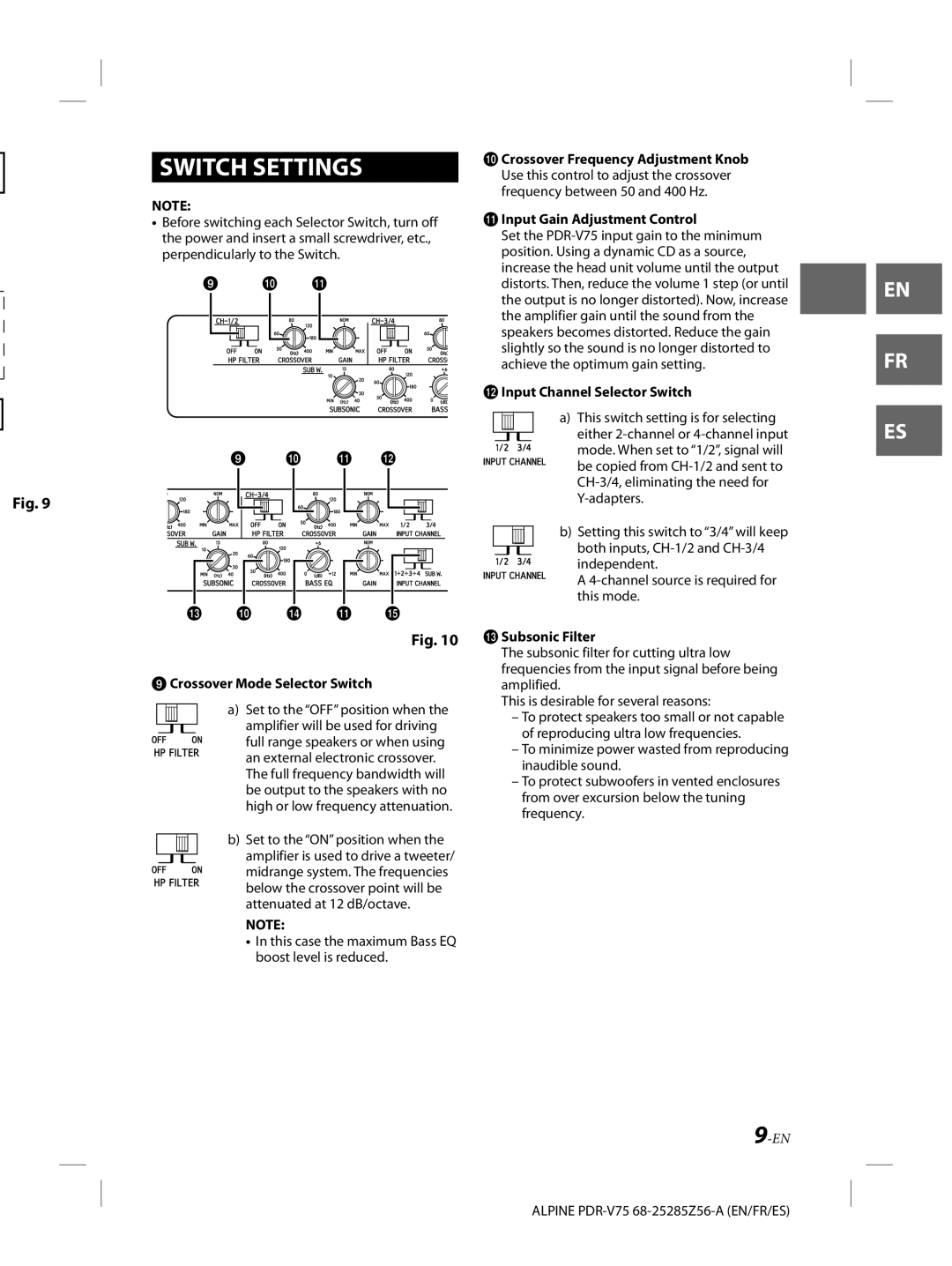 Alpine alpine owner manual Switch Settings, Crossover Mode Selector Switch, Input Gain Adjustment Control, Subsonic Filter 