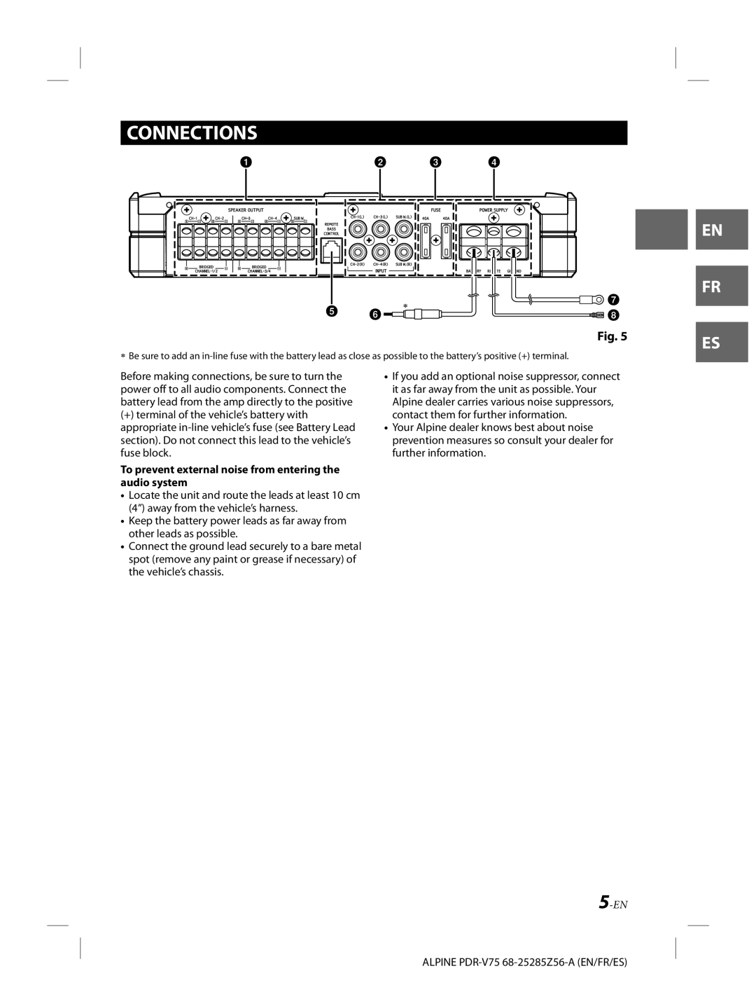 Alpine alpine owner manual Connections, To prevent external noise from entering the audio system 