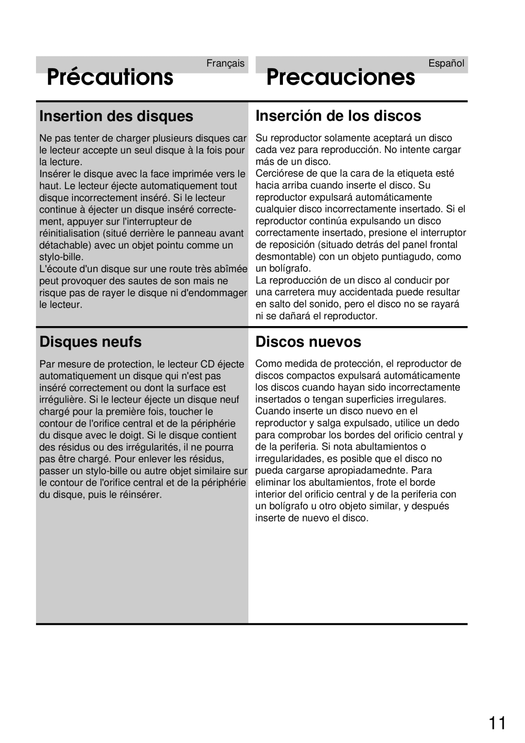 Alpine CDA-7832R owner manual Insertion des disques Inserción de los discos, Disques neufs Discos nuevos 