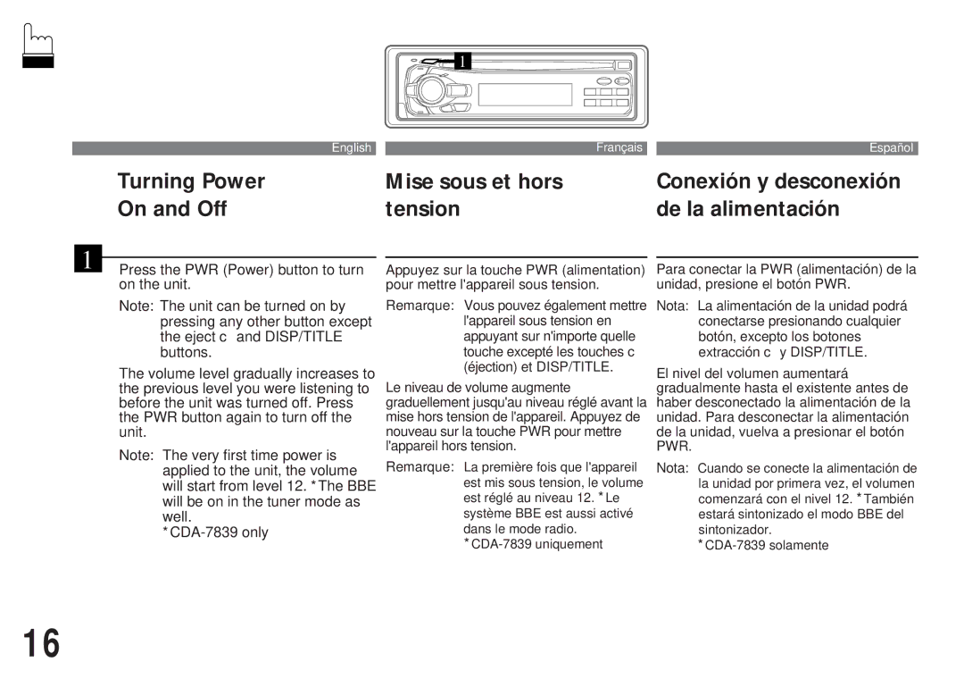 Alpine CDA-7839, CDA-7838 Turning Power On and Off, Mise sous et hors tension, Conexión y desconexión de la alimentación 