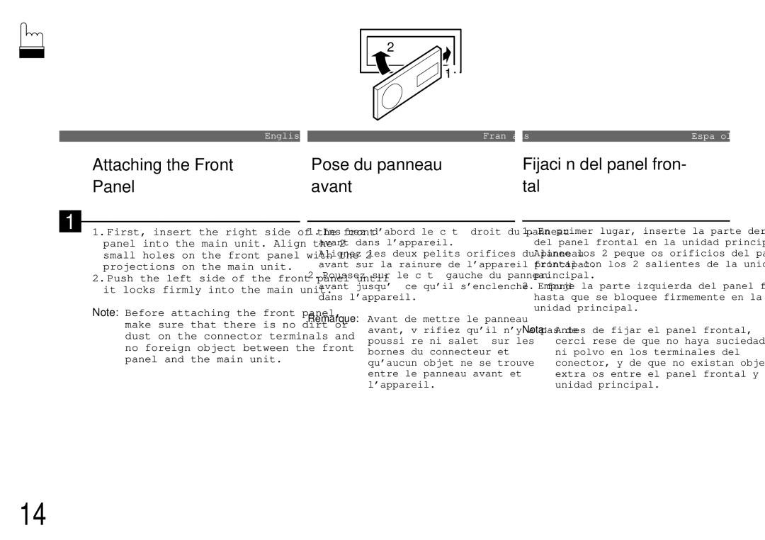Alpine cda-7840 owner manual Attaching the Front Panel, Pose du panneau avant, Fijación del panel fron- tal 
