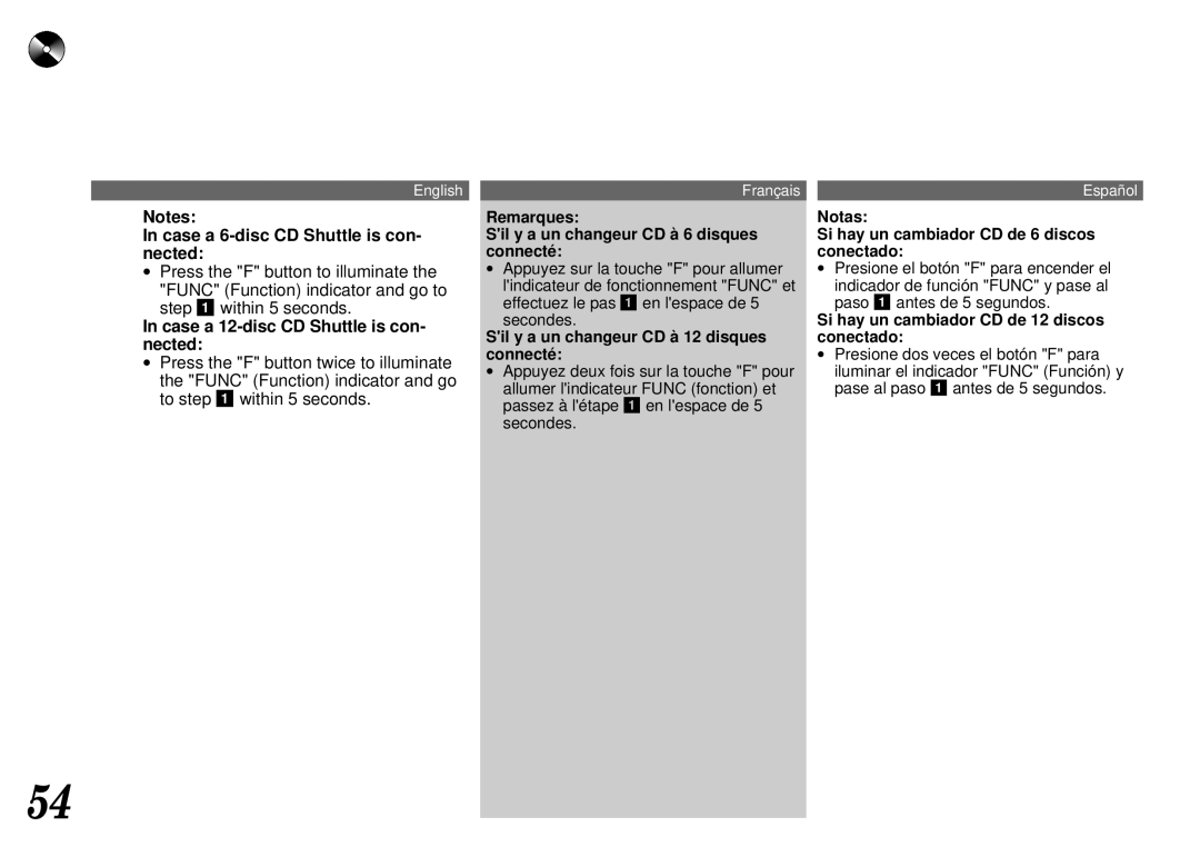 Alpine CDA-7844 owner manual Case a 6-disc CD Shuttle is con- nected 