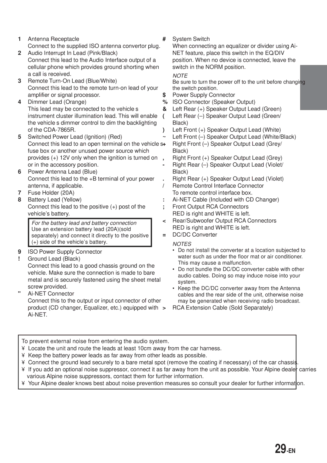 Alpine CDA-7865R owner manual To prevent external noise from entering the audio system 