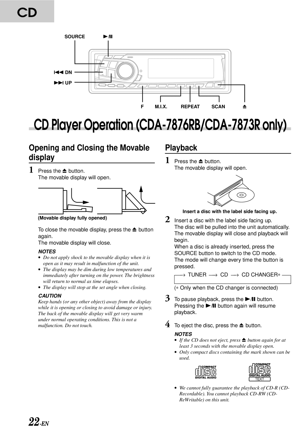 Alpine CDA-7876RB, CDA-7873R, TDA-7588RB Opening and Closing the Movable display, Playback, → Tuner → CD → CD CHANGER∗ 