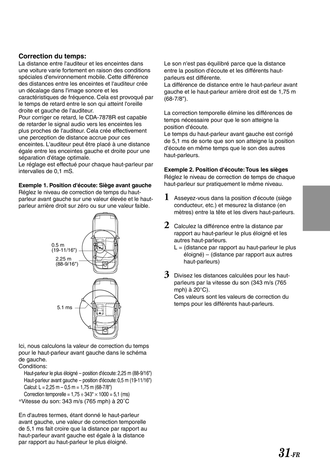 Alpine CDA-7878R owner manual Vitesse du son 343 m/s 765 mph à 20˚C, Exemple 2. Position découte Tous les sièges 