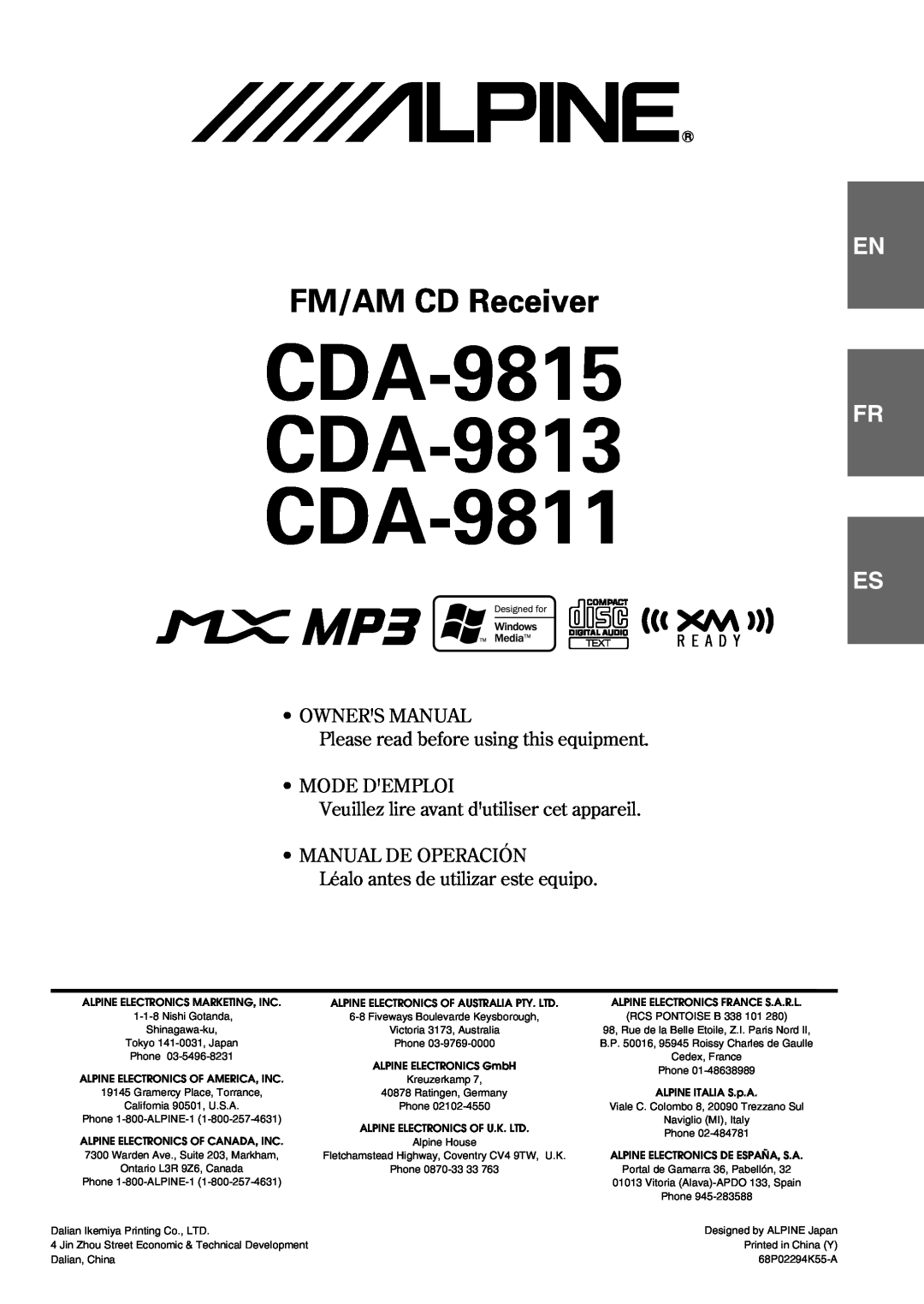 Alpine owner manual CDA-9815 CDA-9813 CDA-9811, FM/AM CD Receiver, Fr Es, Please read before using this equipment 