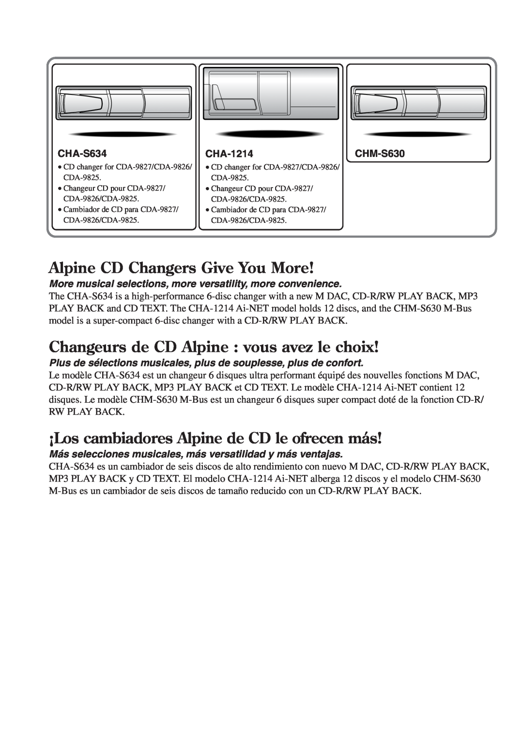 Alpine cda-9825 Alpine CD Changers Give You More, Changeurs de CD Alpine vous avez le choix, CHA-S634, CHA-1214, CHM-S630 