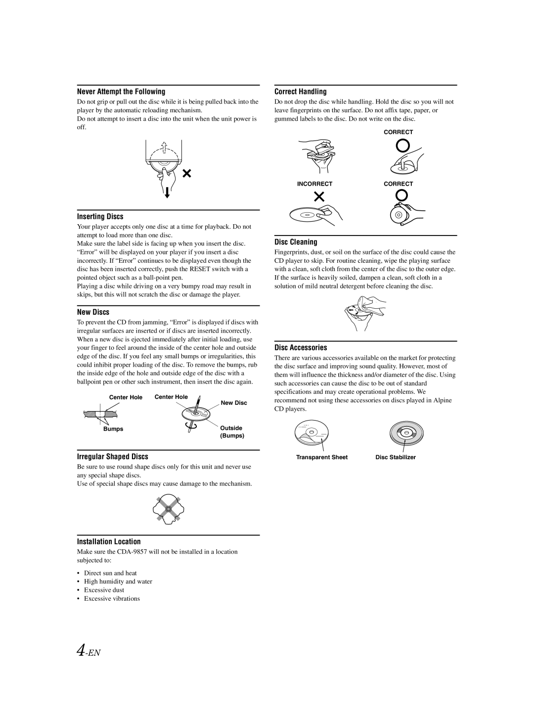 Alpine CDA-9857 owner manual Never Attempt the Following 