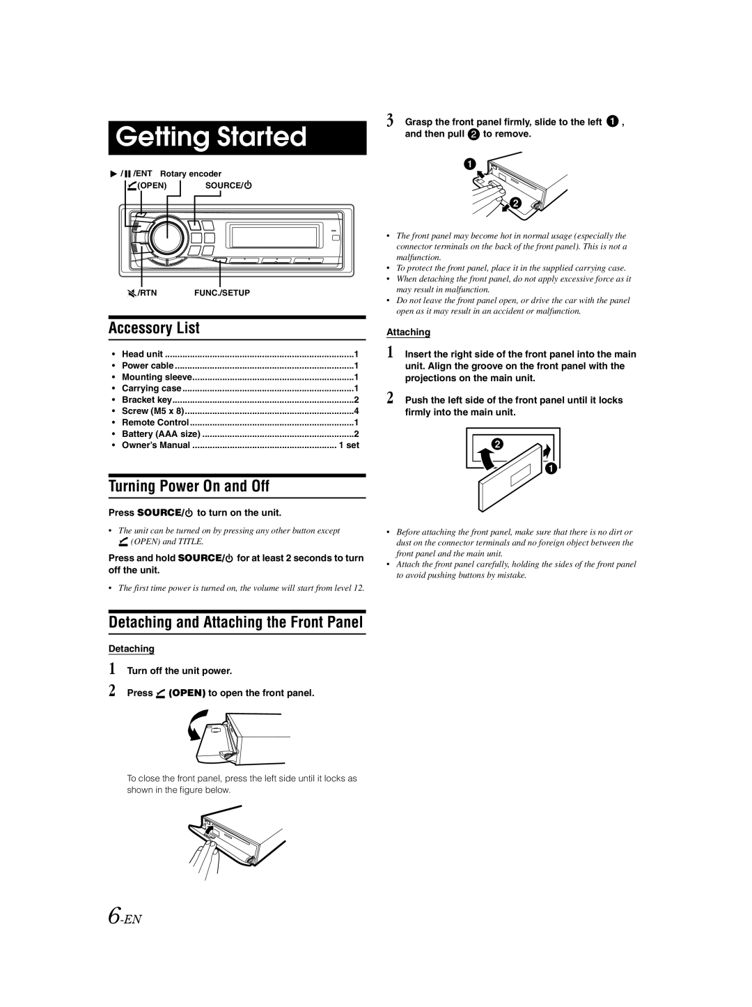 Alpine CDA-9883E owner manual Getting Started, Accessory List, Turning Power On and Off, Then pull to remove 