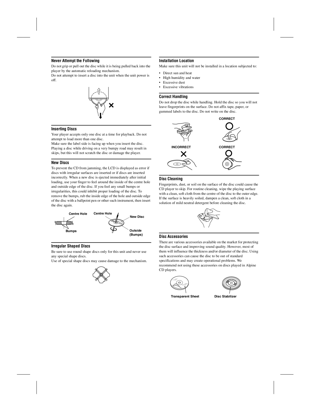 Alpine CDE-100E Never Attempt the Following, Installation Location, Correct Handling, Inserting Discs, New Discs 