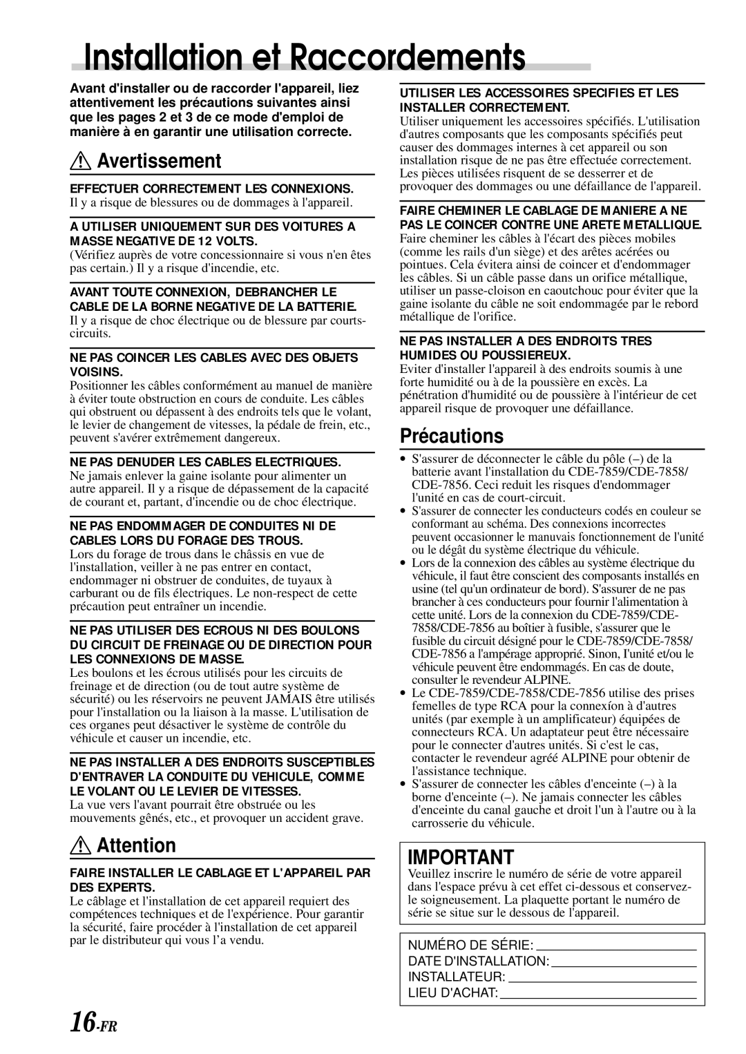 Alpine CDE-7859, CDE-7856 Installation et Raccordements, Avertissement, Précautions, Effectuer Correctement LES Connexions 