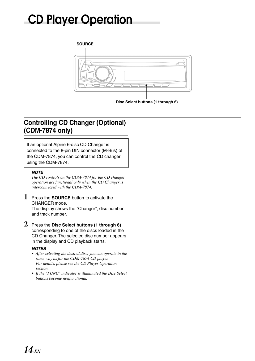 Alpine CDE-7870, CDE-7872 owner manual Controlling CD Changer Optional CDM-7874 only 