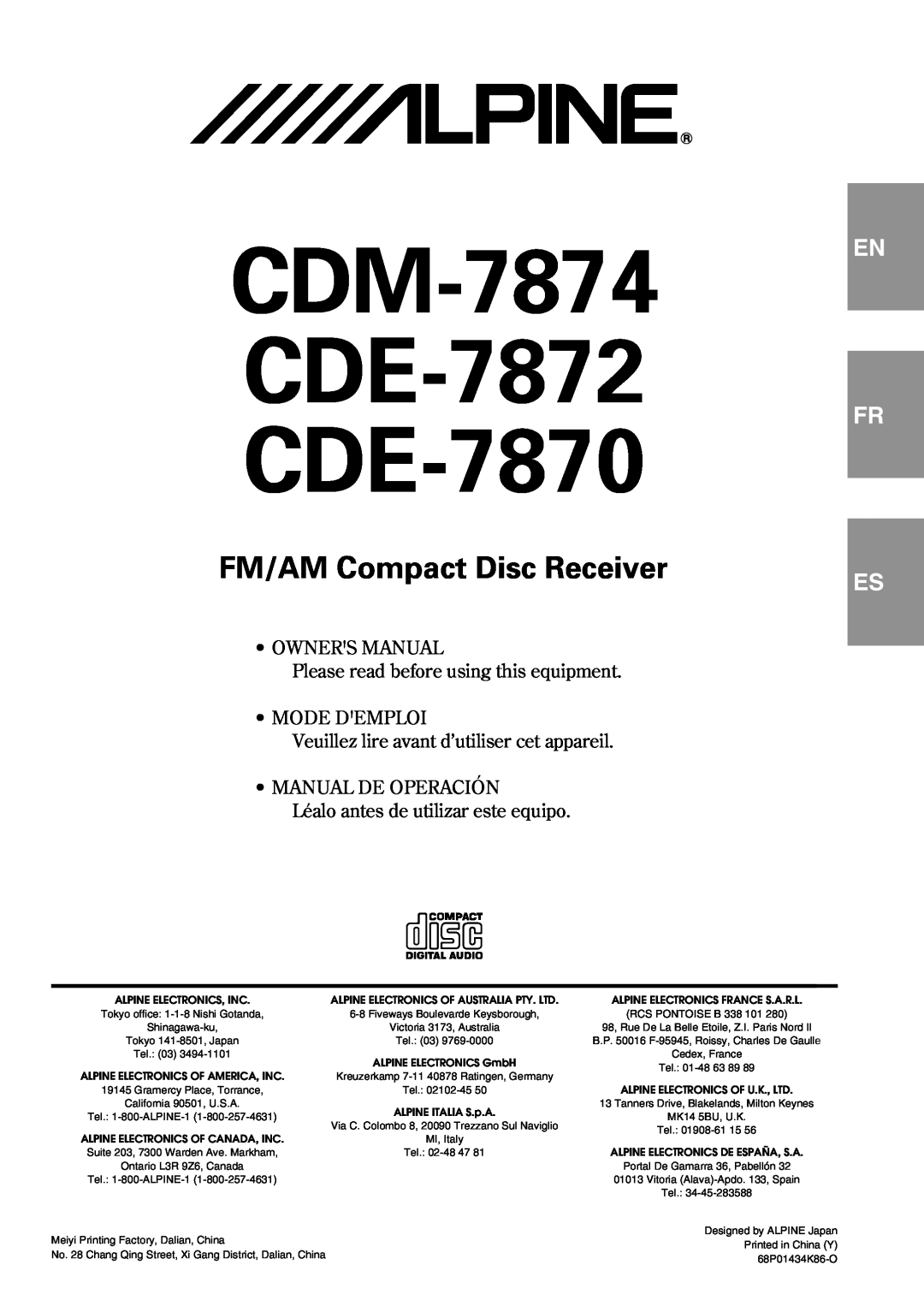 Alpine owner manual CDM-7874 CDE-7872 CDE-7870, FM/AM Compact Disc Receiver, En Fr, Mode Demploi, Manual De Operación 
