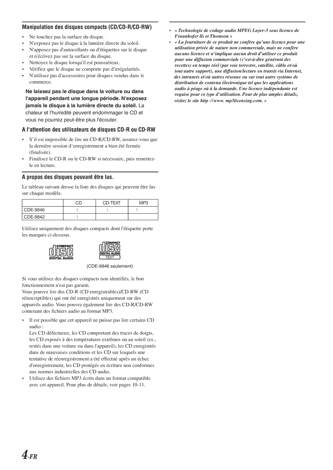 Alpine Manipulation des disques compacts CD/CD-R/CD-RW, Propos des disques pouvant être lus, CDE-9846 seulement 